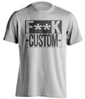 F**k *BLANK* - Customized Haters Fan T-Shirt -Any Color Combination and Name You Want - Box Design - Beef Shirts