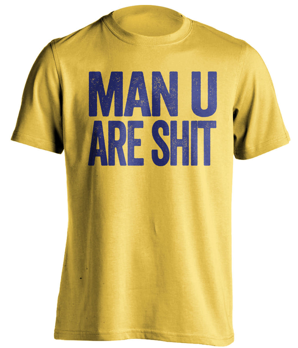 man u are shit yellow chelsea fc shirt
