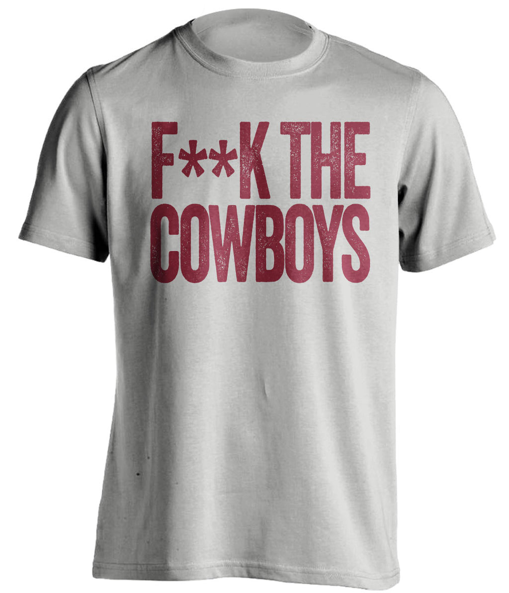 FUCK THE COWBOYS - Washington Redskins Fan T-Shirt - Text Design - Beef Shirts