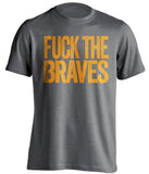 FUCK THE BRAVES - New York Mets Fan T-Shirt - Text Design - Beef Shirts