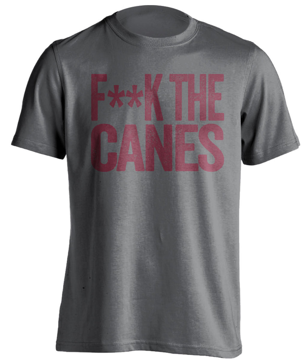 FUCK THE CANES - Florida State Seminoles Fan T-Shirt - Text Design - Beef Shirts