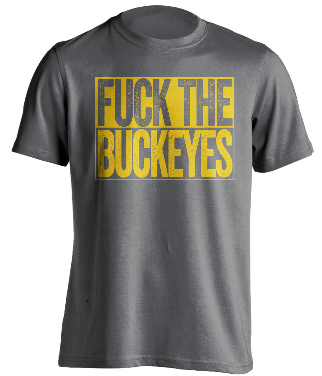 FUCK THE BUCKEYES - Michigan Wolverines Fan T-Shirt - Box Design - Beef Shirts