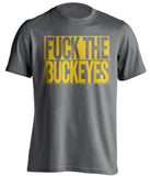FUCK THE BUCKEYES - Michigan Wolverines Fan T-Shirt - Box Design - Beef Shirts