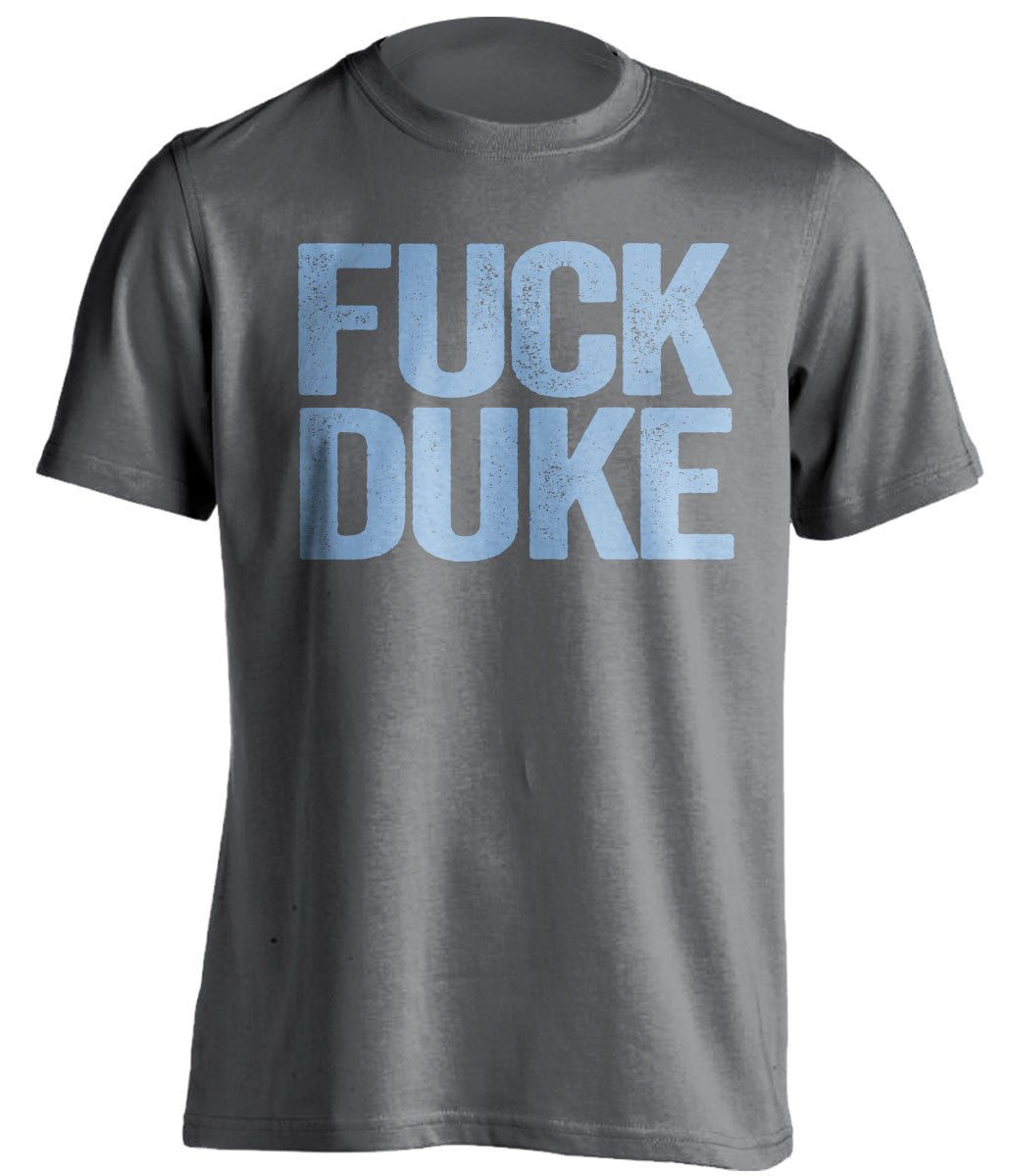 FUCK DUKE - UNC Tar Heels Fan T-Shirt - Text Design - Beef Shirts