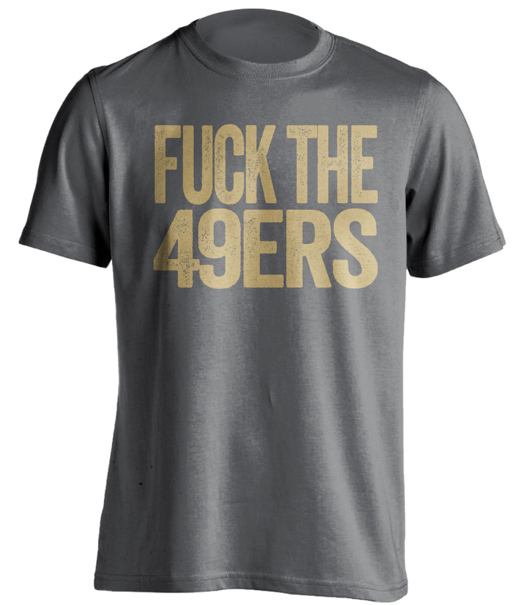 FUCK THE 49ERS - St Louis Rams Fan T-Shirt - Text Design - Beef Shirts