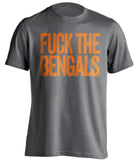 FUCK THE BENGALS - Cleveland Browns T-Shirt - Text Design