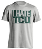 I Hate TCU - Baylor Bears T-Shirt - Box Design