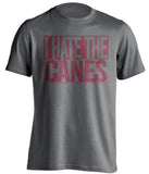 I Hate The Canes - Florida State Seminoles T-Shirt - Box Design