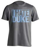 I Hate Duke - UNC Tar Heels Fan T-Shirt - Box Design - Beef Shirts