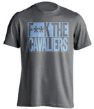 FUCK THE CAVALIERS - UNC Tar Heels Fan T-Shirt - Box Design - Beef Shirts