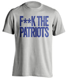 FUCK THE PATRIOTS - Indianapolis Colts Fan T-Shirt - Text Design - Beef Shirts