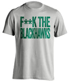 FUCK THE BLACKHAWKS - Minnesota Wild Fan T-Shirt - Text Design - Beef Shirts