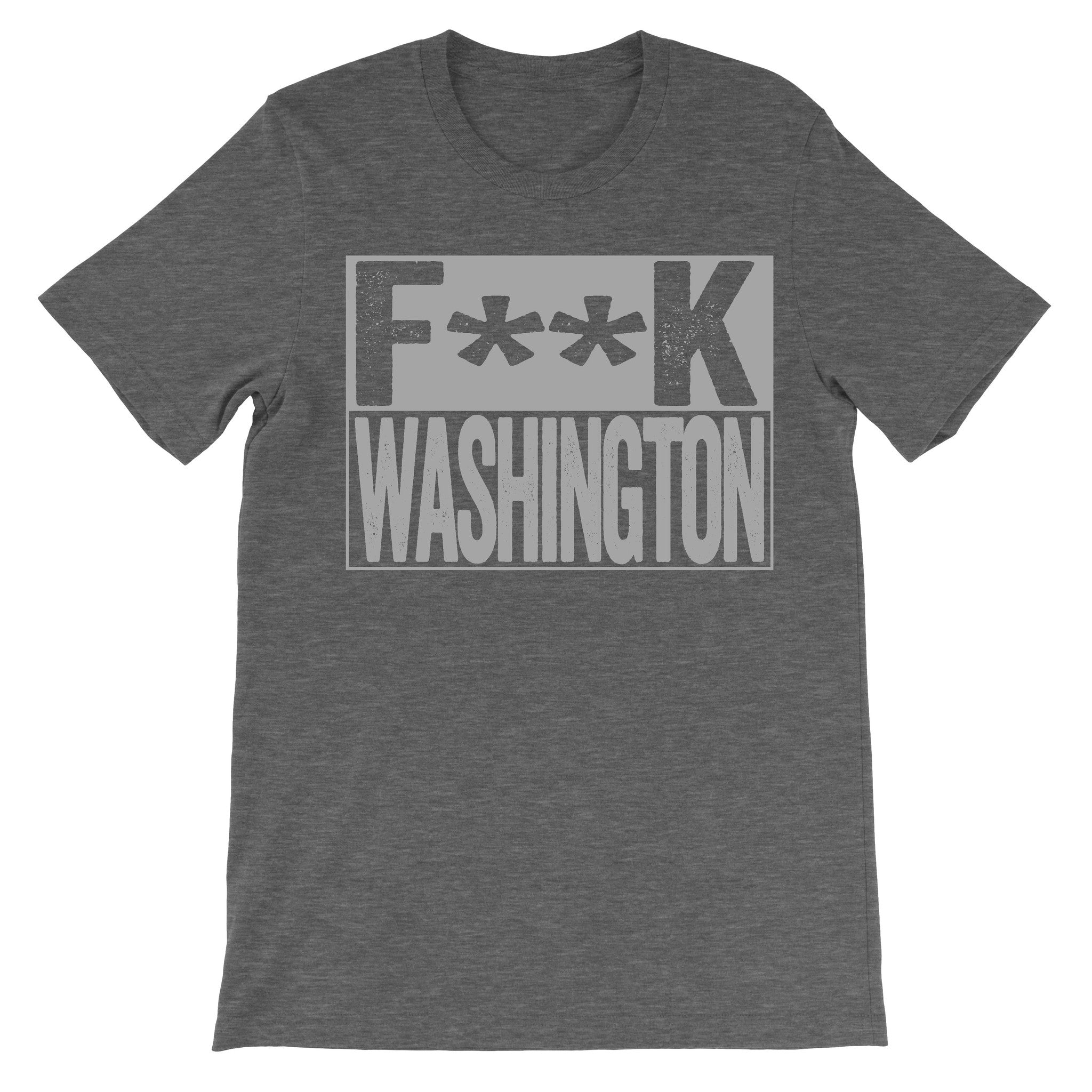 Fuck Washington dark grey tshirt
