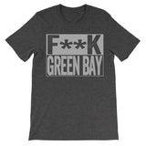 fuck Green Bay haters dark grey shirt