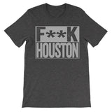 fuck Houston dark grey tshirt