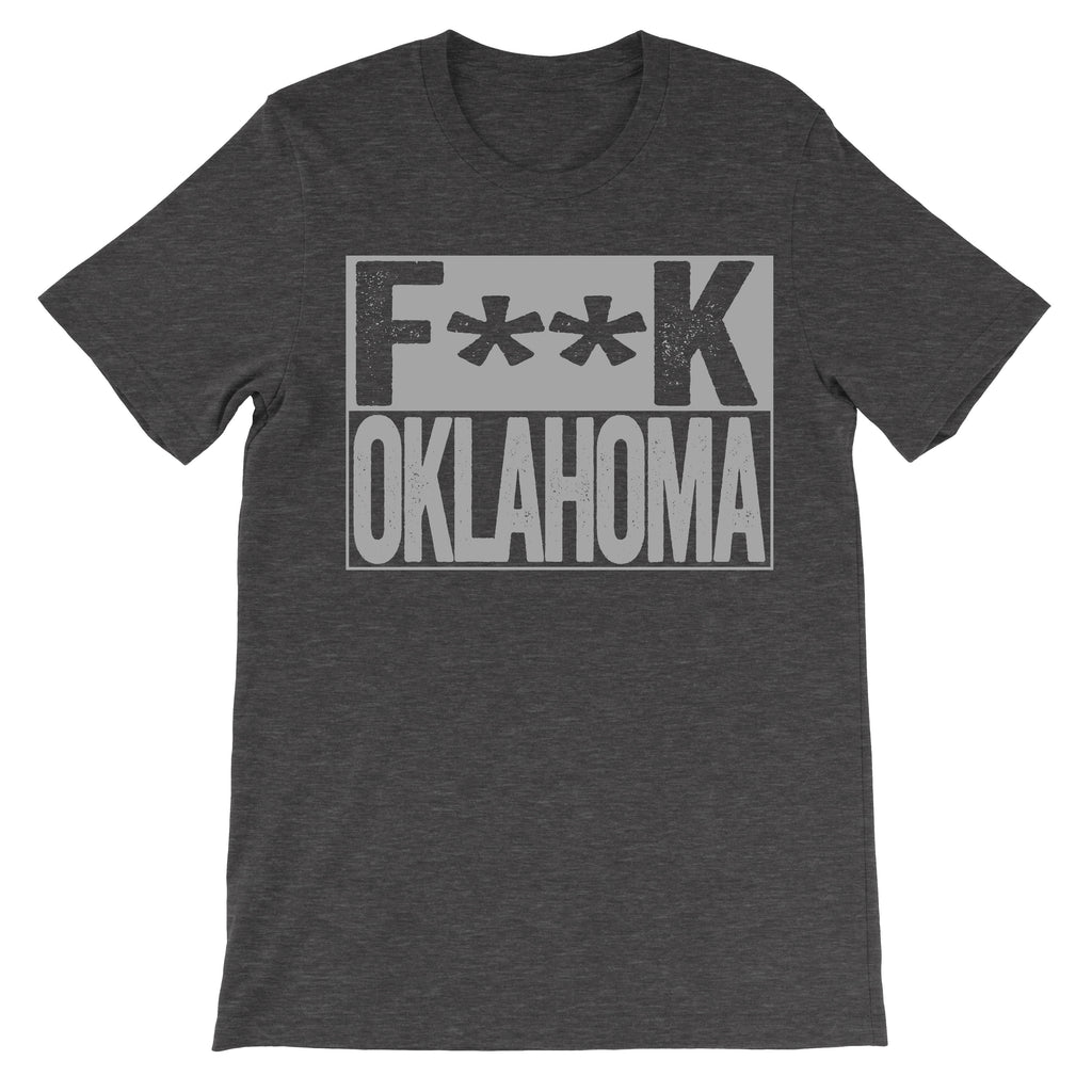 fuck oklahoma trendy fashion tshirt