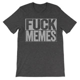 fuck memes reddit haters vine instagram trendy tee