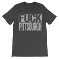 fuck Pittsburgh dark grey shirt