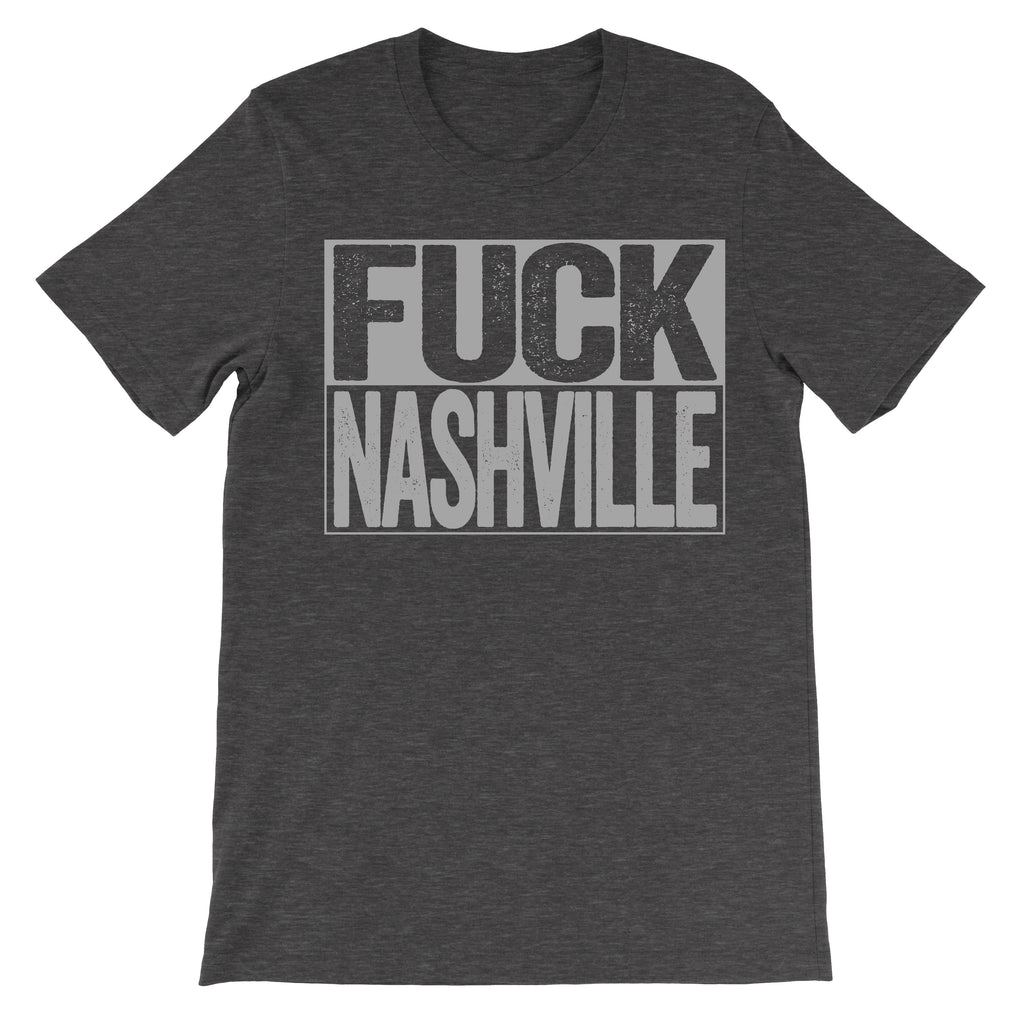 fuck nashville trendy hipster tshirt