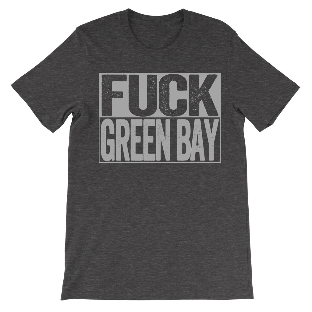 fuck Green Bay haters dark grey shirt