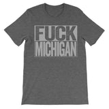 Fuck Michigan dark grey shirt