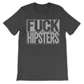 Fuck Hipsters dark grey tshirt