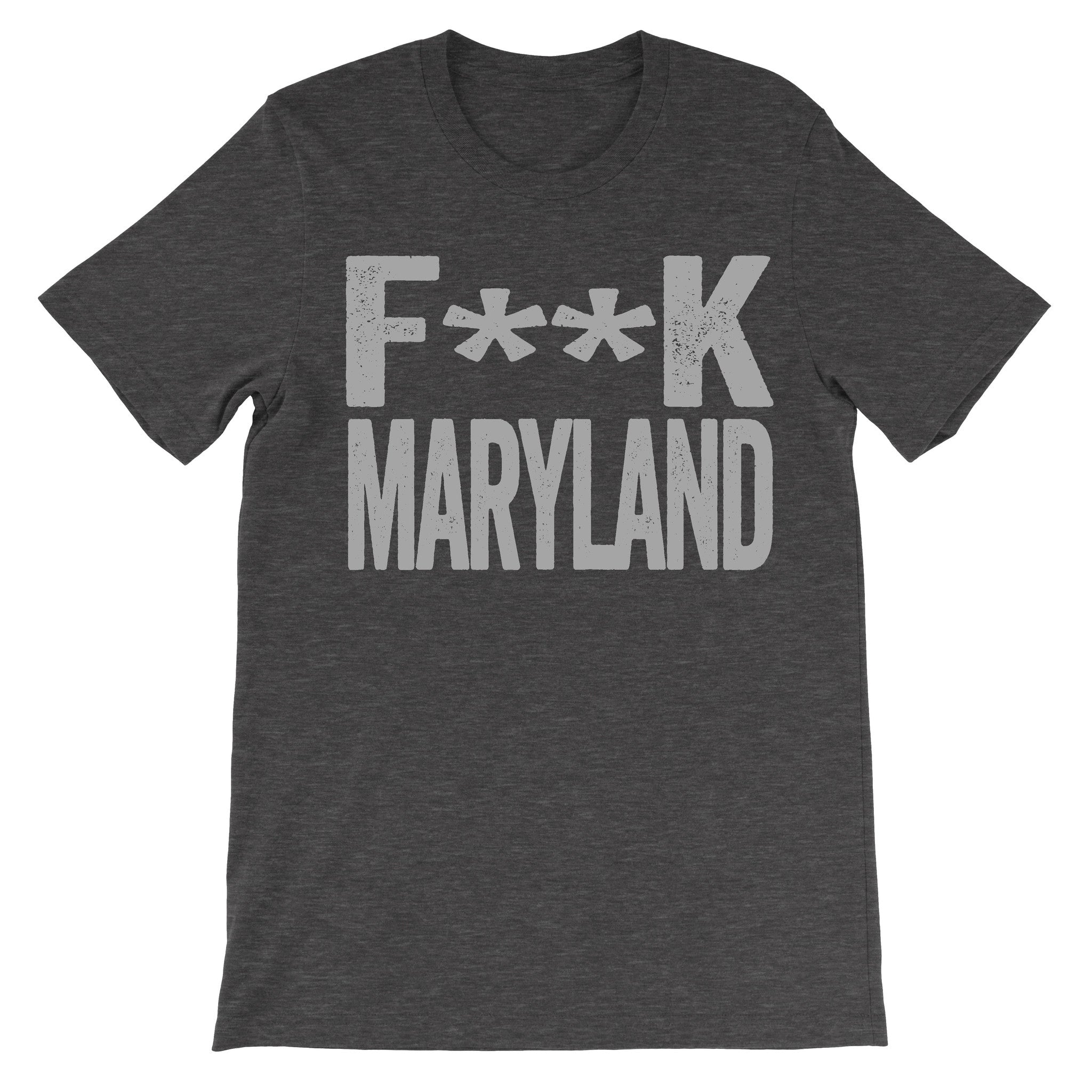 Fuck Maryland - Maryland Haters Shirt - Text Design - Beef Shirts
