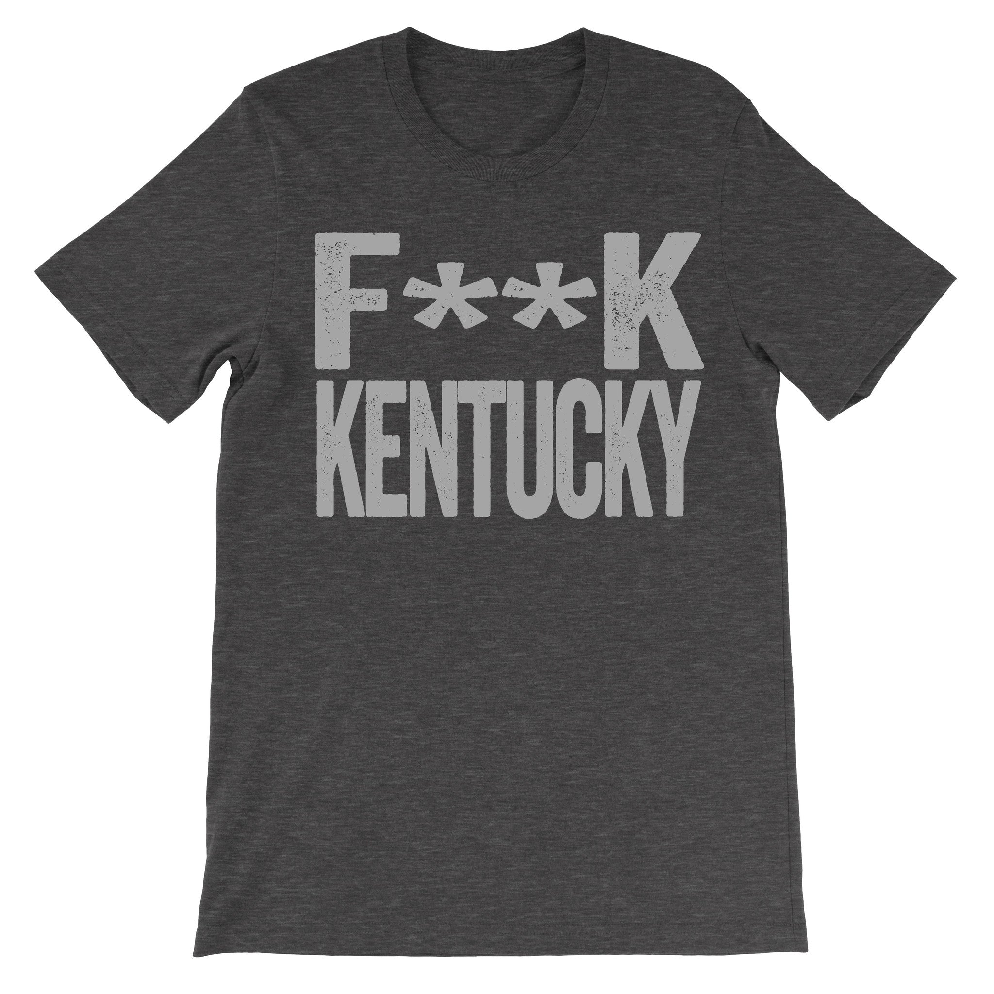 shirt that says fuck kentucky