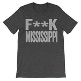 shirt that says fuck mississippi dark grey