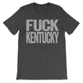 shirt that says fuck kentucky