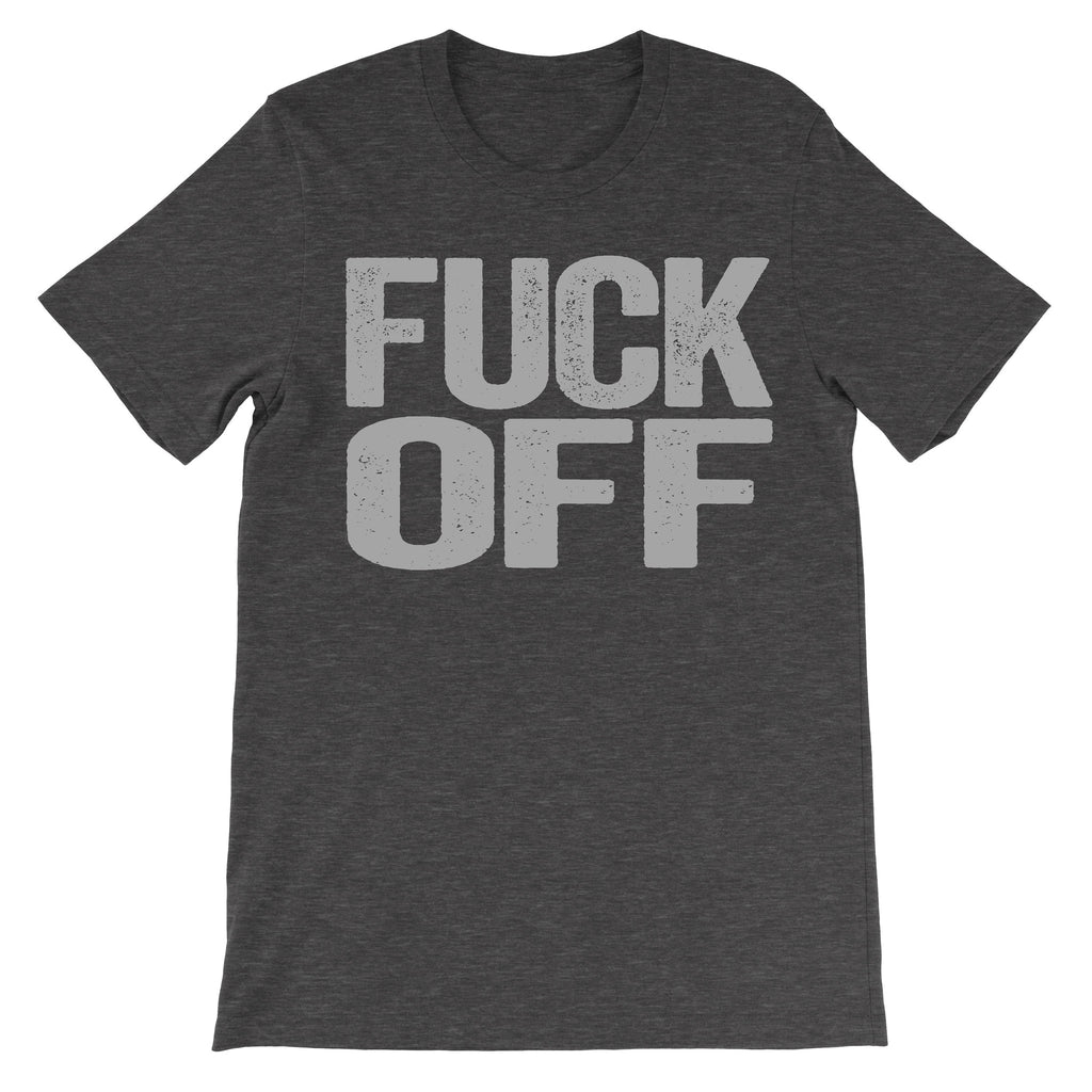 Fuck Off dark grey uncensored tee