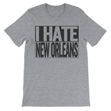 tshirt that says i hate new orleans