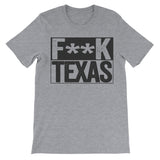 Fuck Texas grey shirt