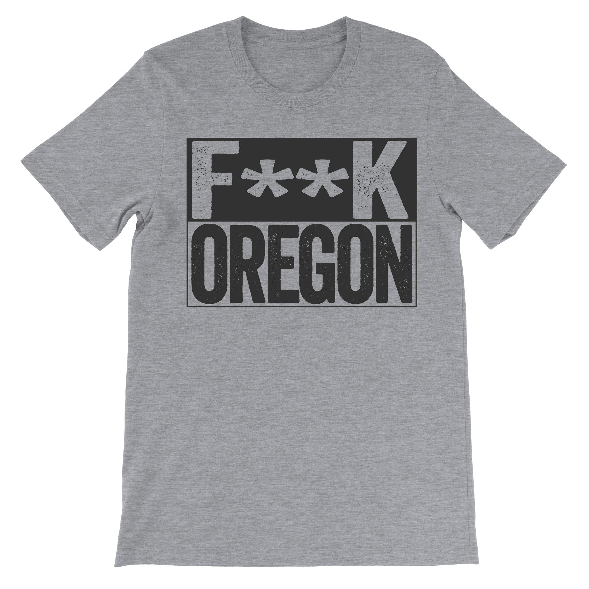 Fuck Oregon grey haters shirt