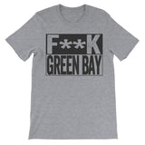 fuck Green Bay haters grey shirt
