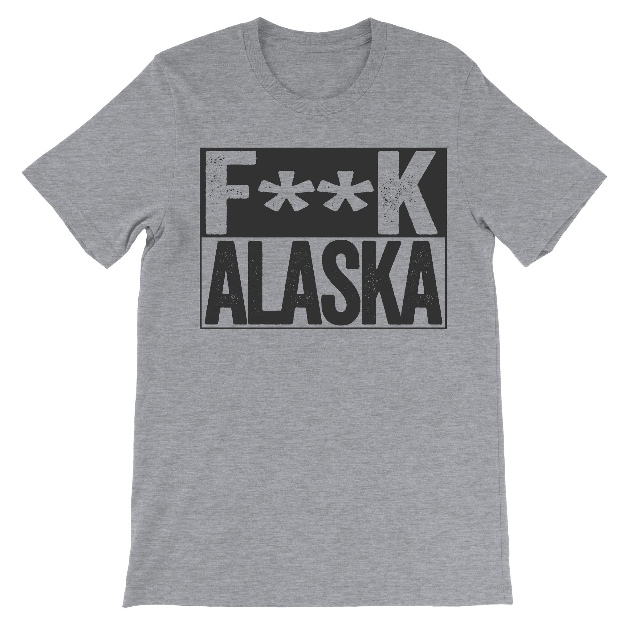 fuck alaska grey tshirt