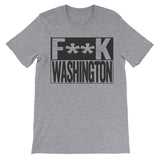 Fuck Washington grey tshirt