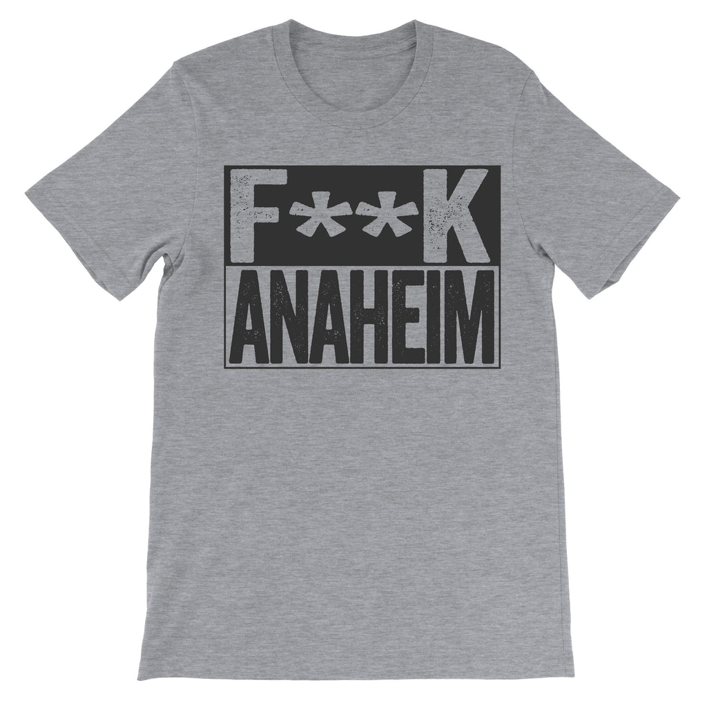 Fuck Anaheim grey shirt