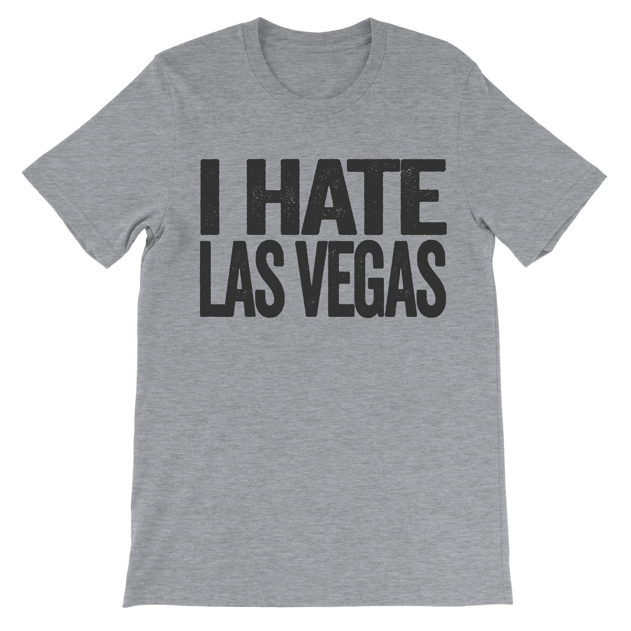 i hate las vegas shirt