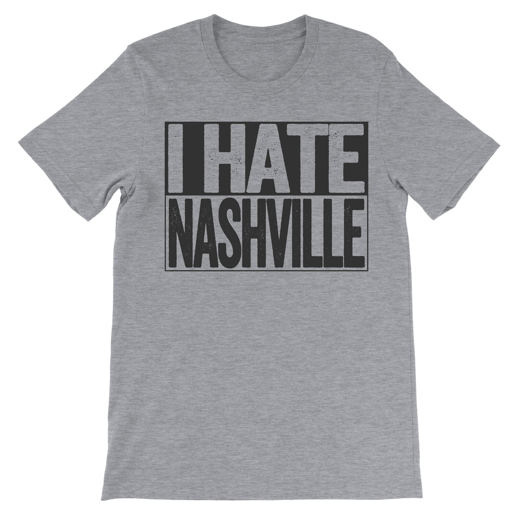 i hate nashville trendy hipster shirt