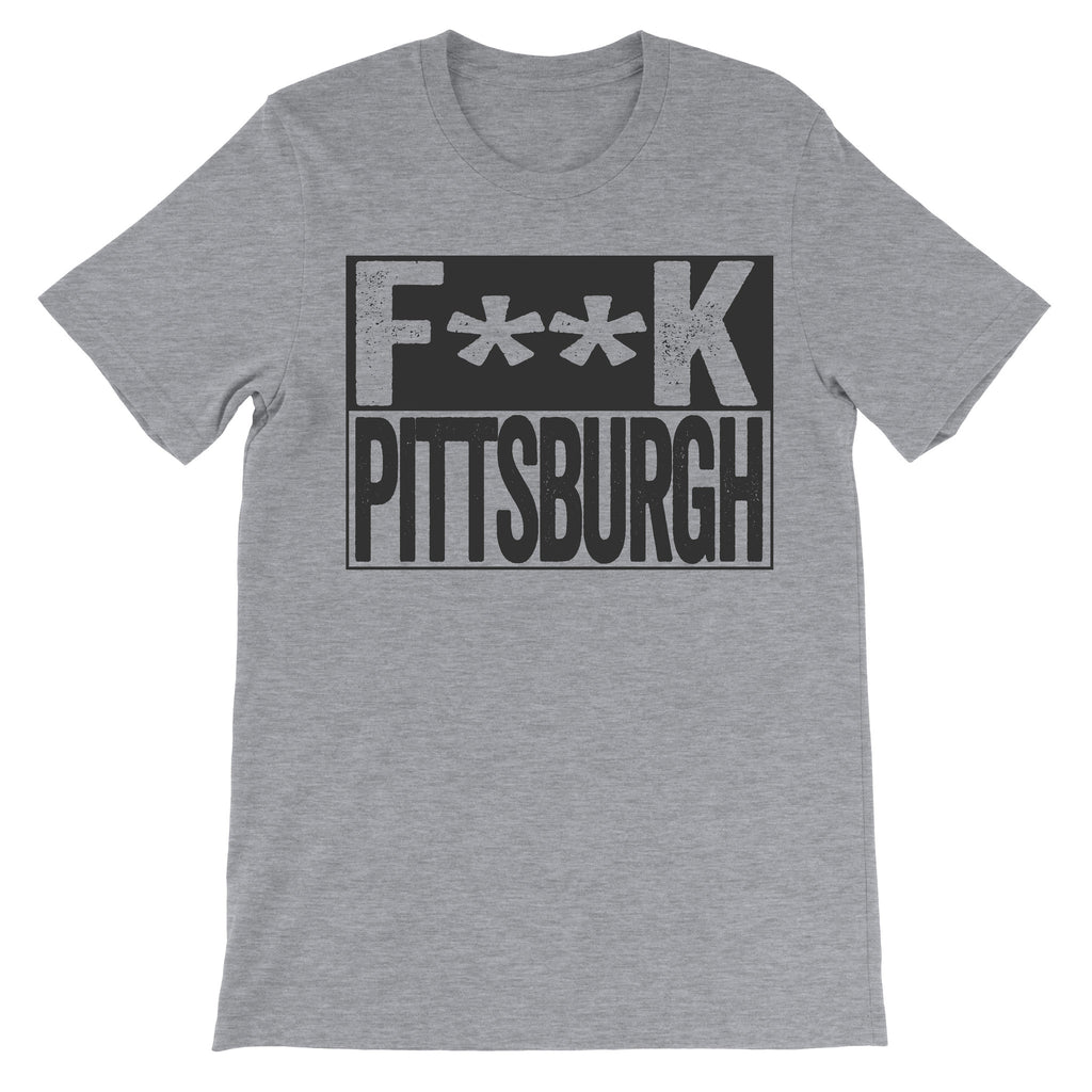 fuck Pittsburgh grey shirt
