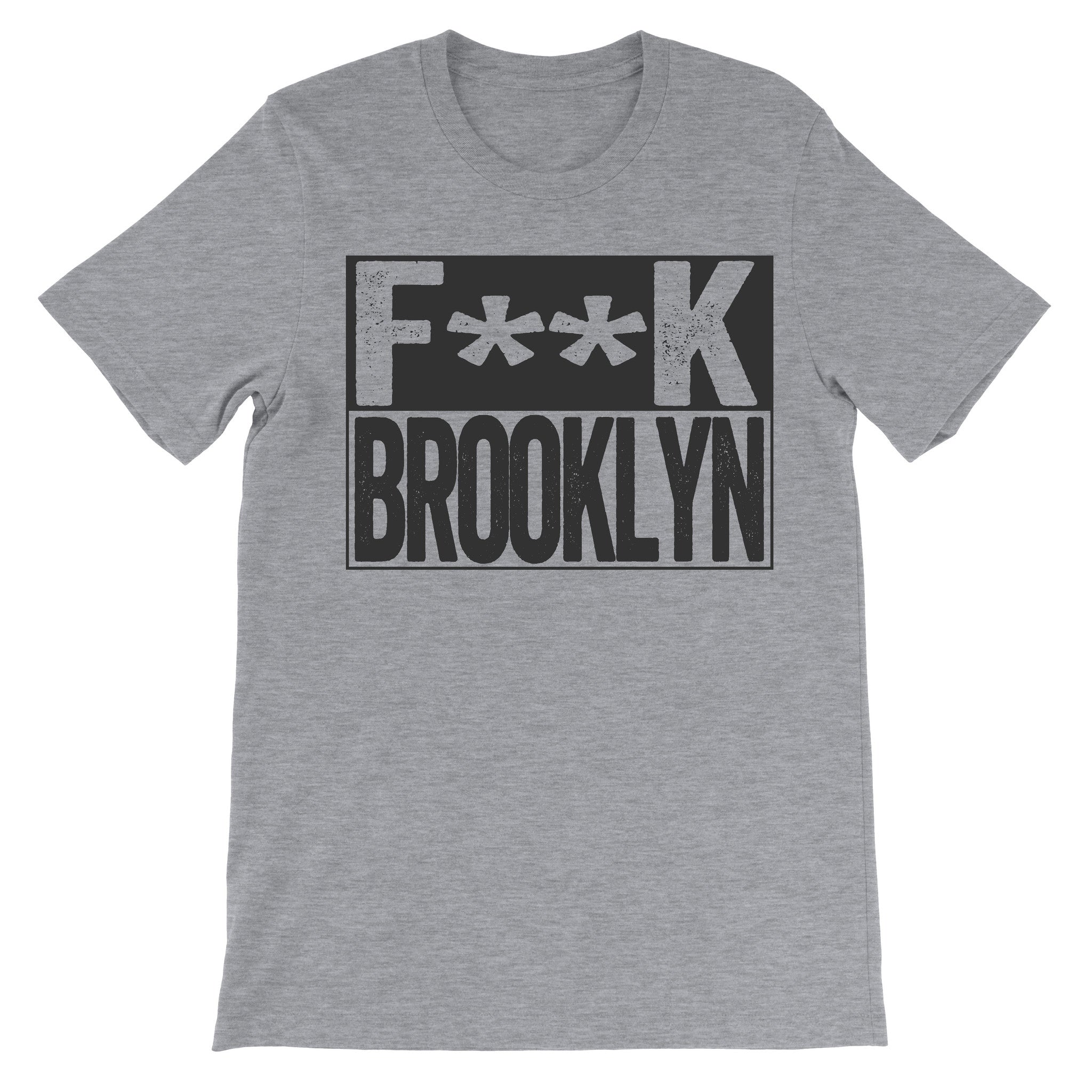 Fuck Brooklyn grey tshirt