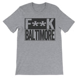 Fuck Baltimore grey tshirt