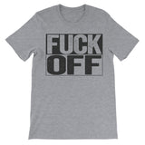 Fuck Off grey uncensored tshirt
