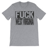 grey shirt that says fuck west virginia
