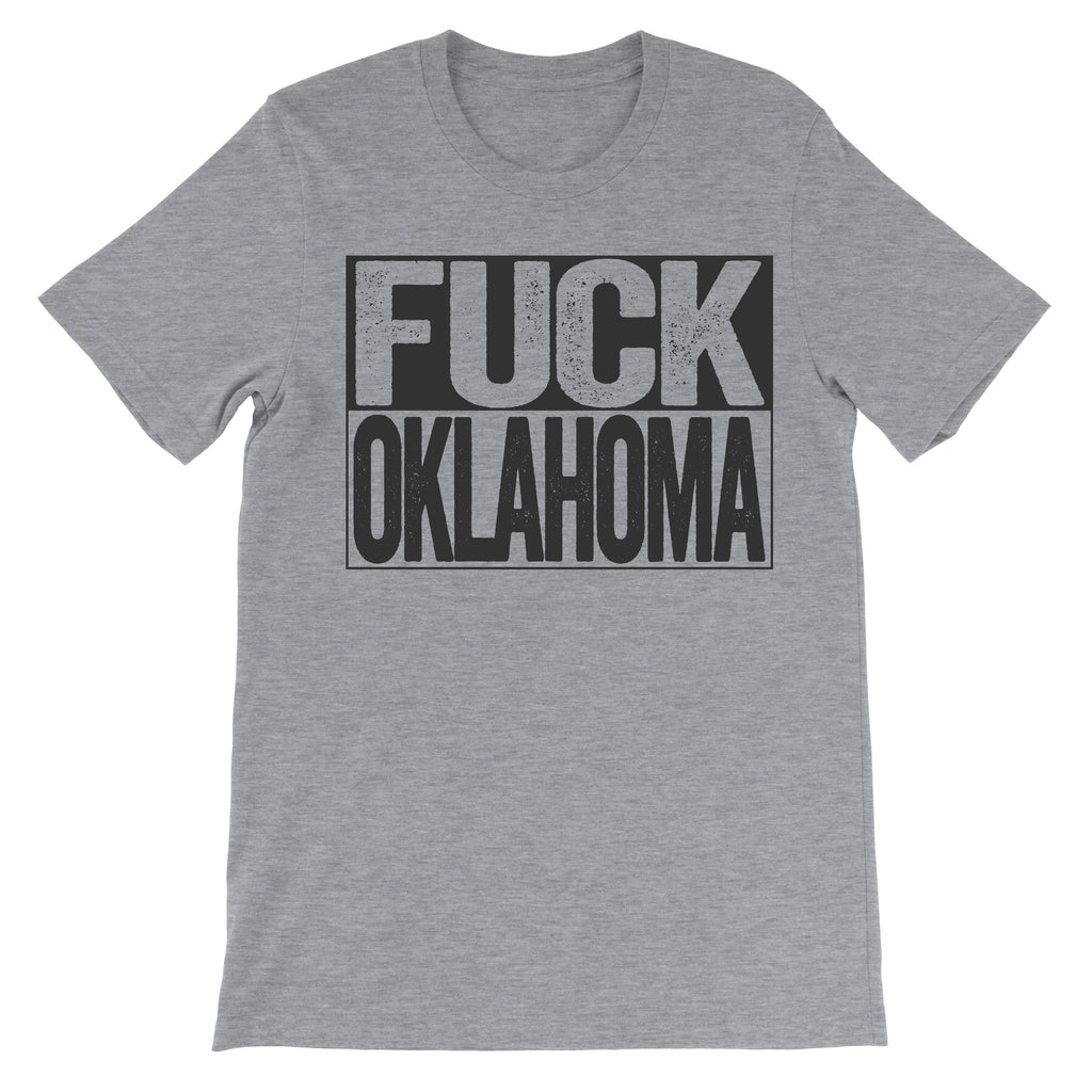 fuck oklahoma trendy fashion tee