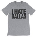 tshirt that says i hate dallas