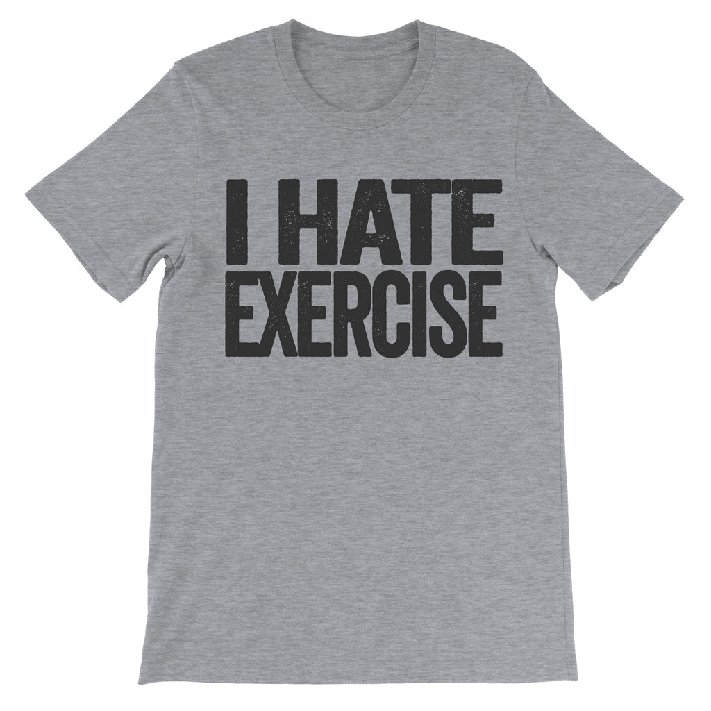 i hate exercise tshirt