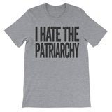 tee that says i hate the patriarchy