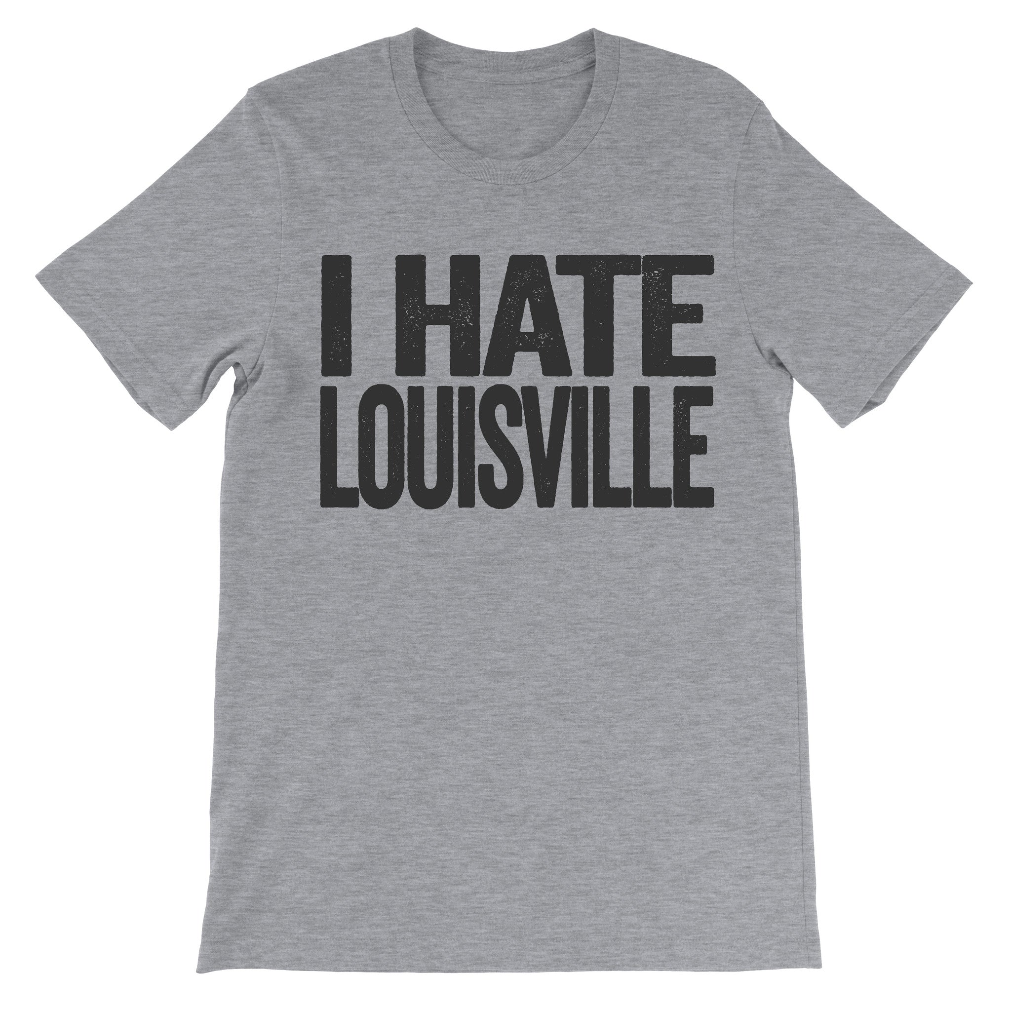 i hate louisville shirt